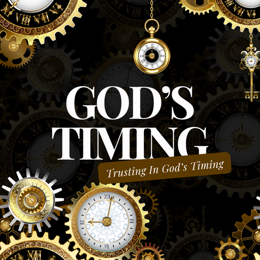 GOD’S TIMING